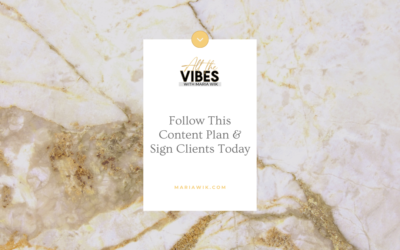 Follow This Content Plan & Sign Clients Today